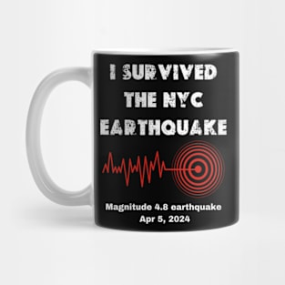 I survived the nyc earthquake 2024 Mug